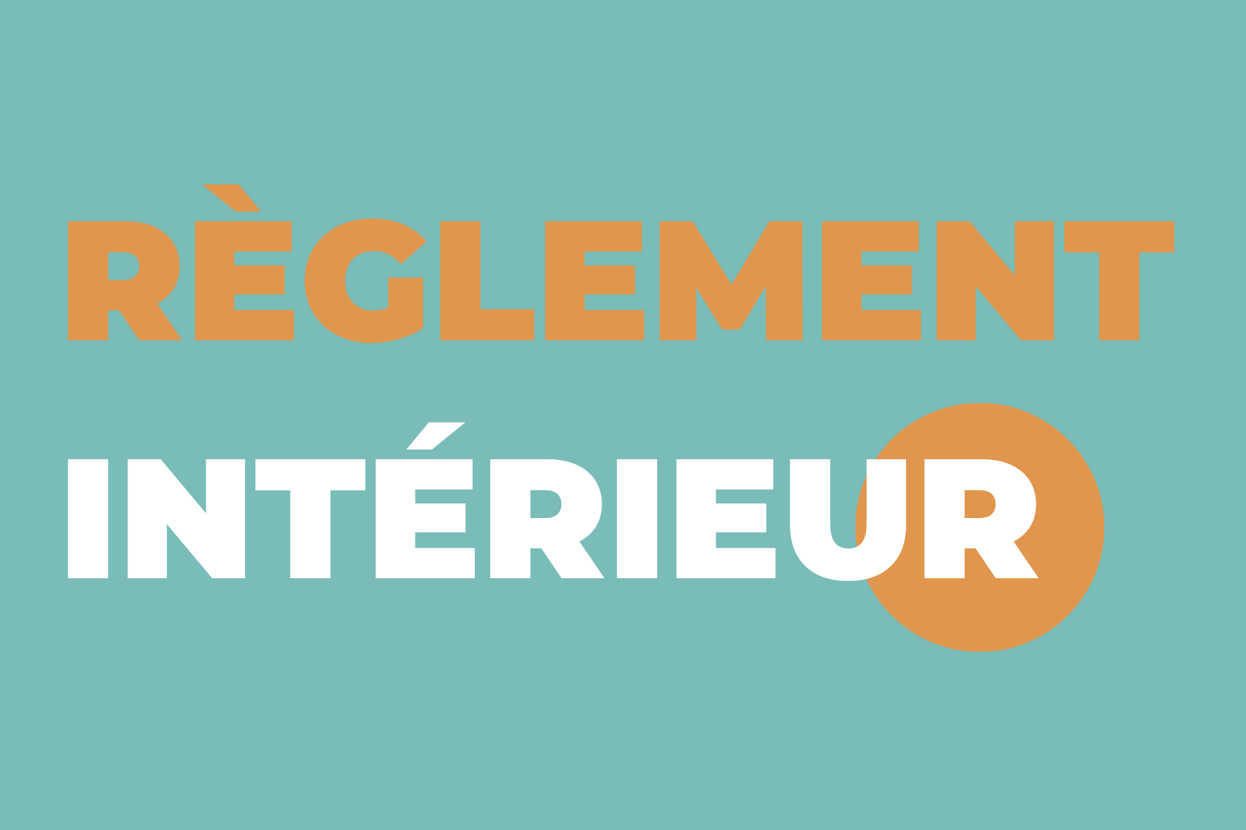 Reglement intérieur